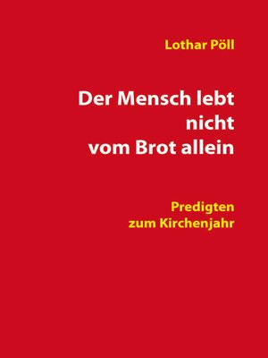 cover image of Der Mensch lebt nicht vom Brot allein